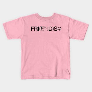 FRI(END)S Kids T-Shirt